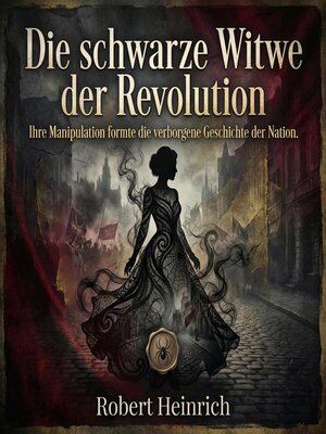 cover image of Die schwarze Witwe der Revolution